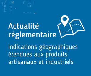 Actualité réglementaire - IG artisanat